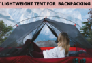 BEST LIGHTWEIGHT TENT FOR BACKPACKING